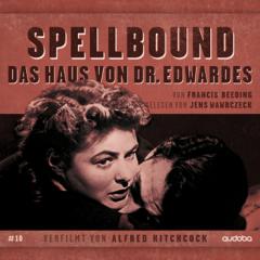 Spellbound - Das Haus des Dr. Edwardes